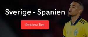 Sverige Spanien live stream gratis