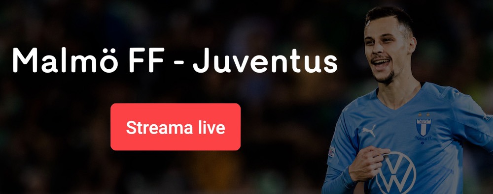Malmö FF Juventus live stream gratis