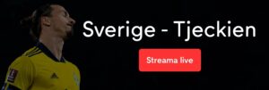 Sverige Tjeckien live stream gratis? Streama Sverige Tjeckien idag!