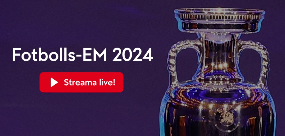 Se Fotbolls EM 2024 live stream gratis? Så kan du titta på EM 2024 live streaming!